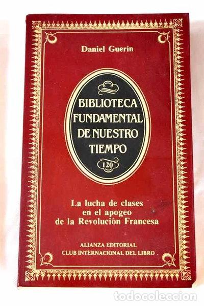 Libros: La lucha de clases en el apogeo de la Revoluci&oacute;n francesa, 1793-1795- 9788420693156