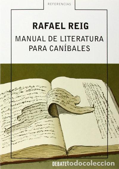 Libri di seconda mano: Manual de literatura para can&iacute;bales- 9788483066553