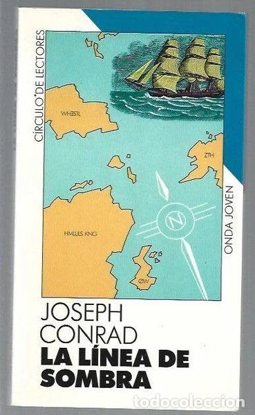 Libri di seconda mano: La l&iacute;nea de sombra- 9788422634027