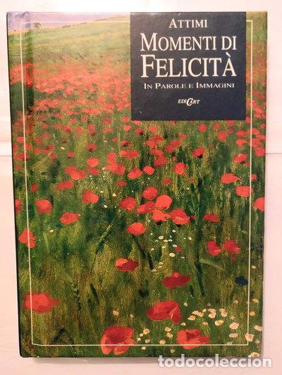 Livros em segunda m&atilde;o: Momenti di felicit&agrave; in parole e immagini- 9788847402423