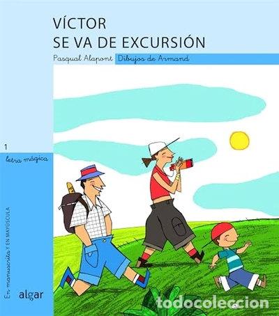 Libros: V&iacute;ctor se va de excursi&oacute;n- 9788495722423