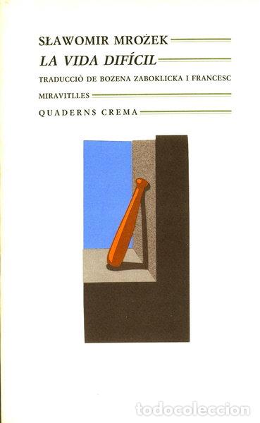 B&uuml;cher: La vida dif&iacute;cil- 9788477271406