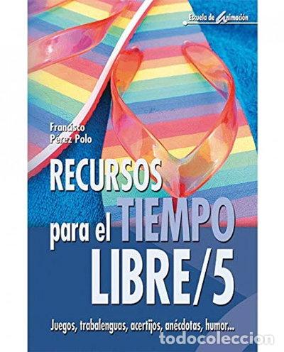 B&uuml;cher: Recursos para el tiempo libre 5- 9788483163801