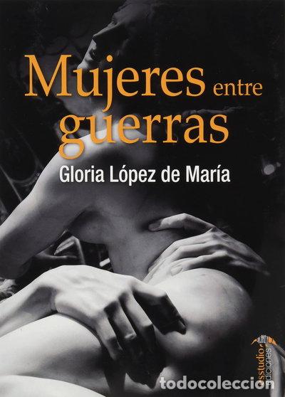 Libros: Mujeres entre guerras- 9788417980832