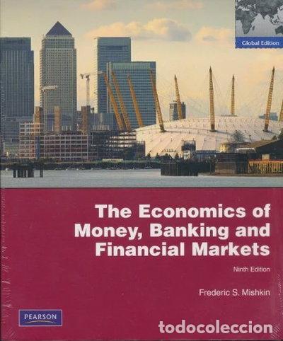Libros: The Economics of Money, Banking and Financial Markets- 9780321649362