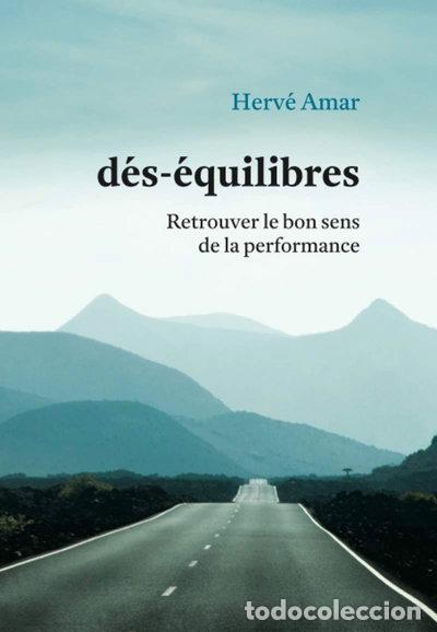 Libros: D&eacute;s-&eacute;quilibres: Retrouver le bon sens de la performance- 9782916962948