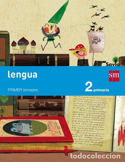 Libros: Lengua. 2 Primaria. Savia- 9788467575057