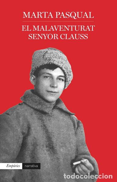 Libros: El malaventurat senyor Clauss- 9788418833533