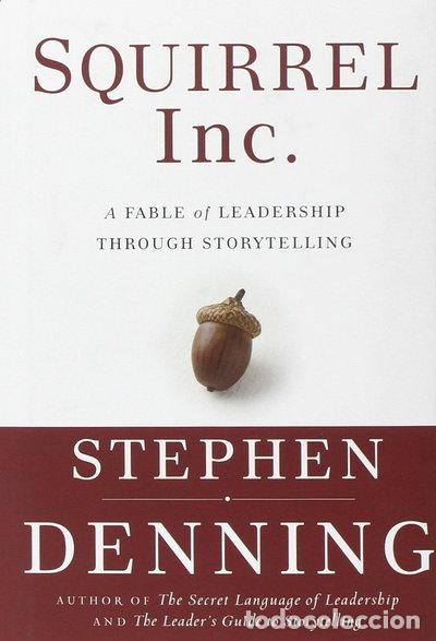 Livros em segunda m&atilde;o: Squirrel Inc.: A Fable of Leadership through Storytelling- 9780787973711
