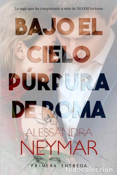 B&uuml;cher: Bajo el cielo p&uacute;rpura de Roma: Pasi&oacute;n- 9781097415496