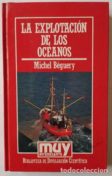 Livros em segunda m&atilde;o: La explotaci&oacute;n de los oc&eacute;anos- 9788476347232