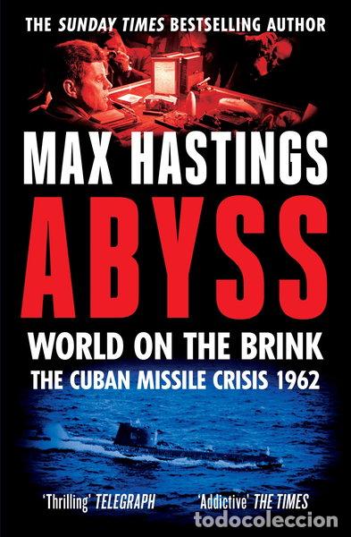 Libros: Abyss: World on the Brink, The Cuban Missile Crisis 1962- 9780008365035