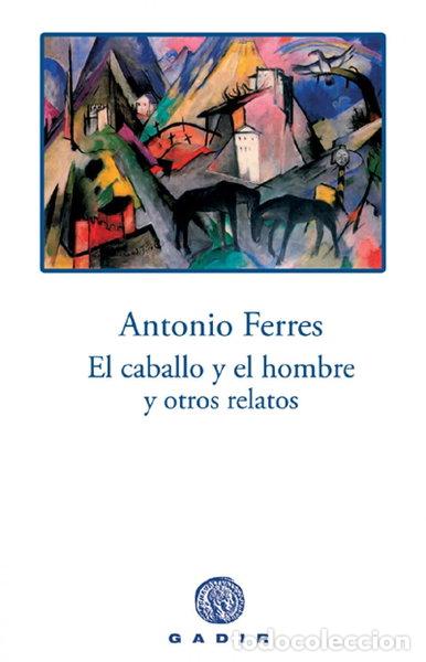 Libros: El caballo y el hombre y otros relatos- 9788496974029