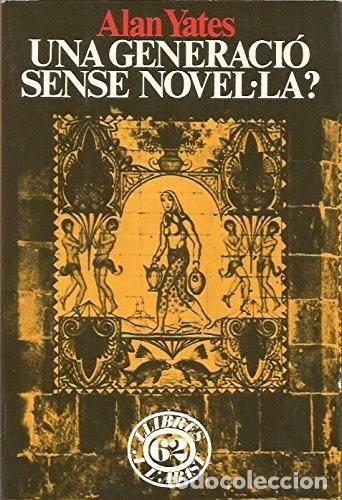 books: Una generaci&oacute; sense novel&middot;la?- 9788429711042