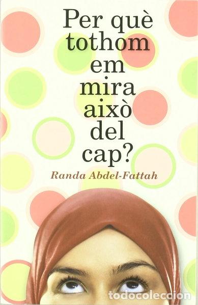 Libros: Per qu&egrave; tothom em mira aix&ograve; del cap?- 9788424630478