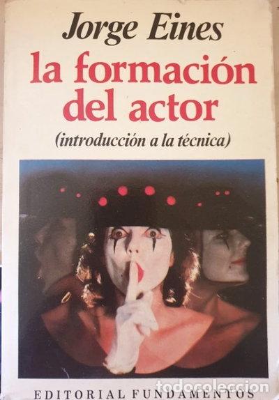 Libros: La formaci&oacute;n del actor- 9788424504465