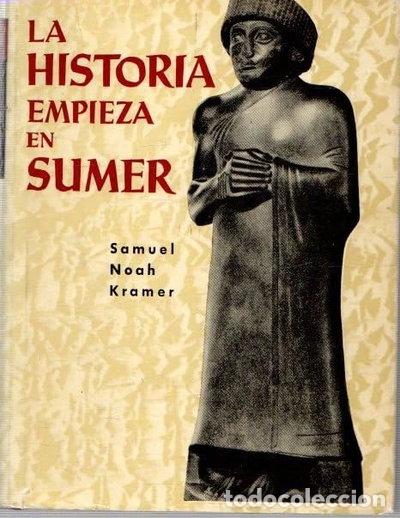 Libri di seconda mano: La historia empieza en Sumer- 9788420902050