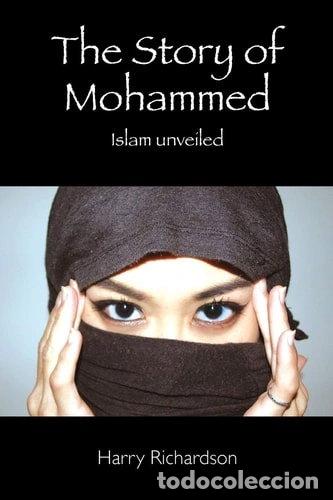 Livres: The Story of Mohammed: Islam Unveiled- 9781496019332