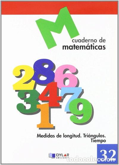 Libros: Matem&aacute;ticas 32 - Medidas de longitud. Tri&aacute;ngulos. Tiempo- 9788489655850