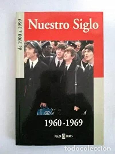 Libri di seconda mano: Nuestro Siglo, 1960-1969- 9788401541216