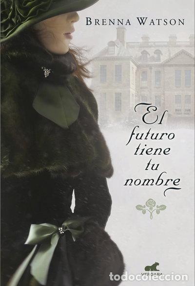Libros: El futuro tiene tu nombre- 9788415420729
