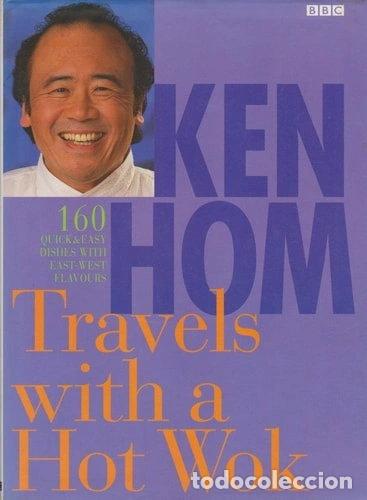 Libros: Ken Hom Travels with a Hot Wok- 9780563383949