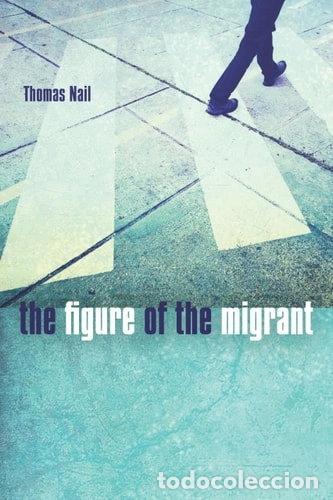 Libros: The Figure of the Migrant- 9780804796583