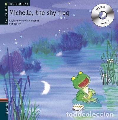 B&uuml;cher: Michelle, the Shy Frog- 9788426377241