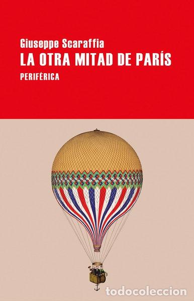 B&uuml;cher: La otra mitad de Par&iacute;s- 9788418838774