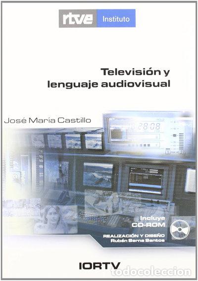 Libros: Televisi&oacute;n y lenguaje audiovisual- 9788488788580