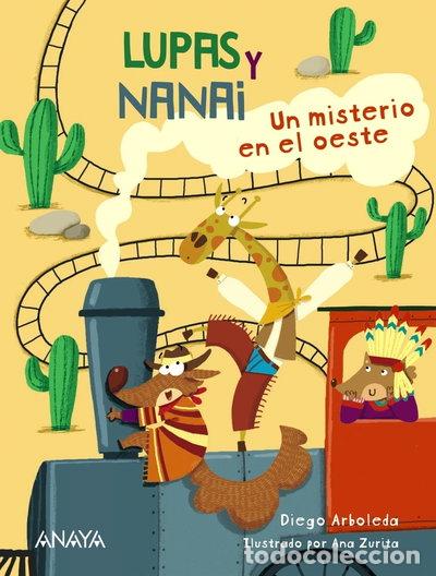 B&uuml;cher: Lupas y Nanai. Un misterio en el oeste- 9788469890813