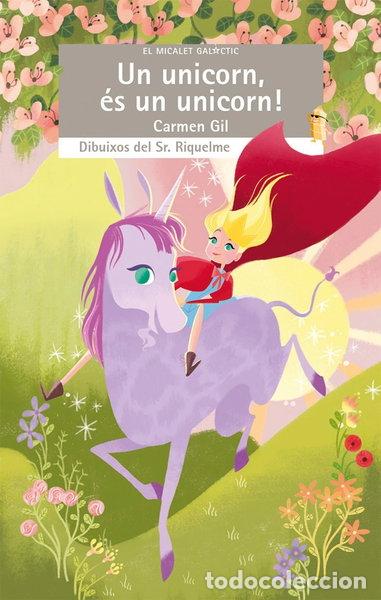 B&uuml;cher: Un unicorn, &eacute;s un unicorn!- 9788490263419