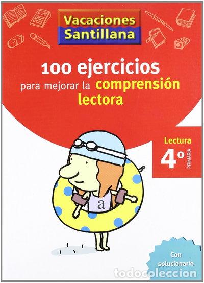 books: Vacaciones Santillana 4 Primaria: 100 Ejercicios para Mejorar la Comprensi&oacute;n ...- 9788429409024