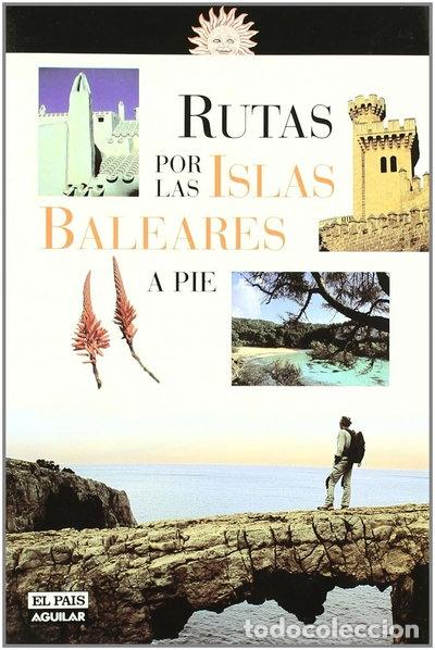 Libros: Rutas por las Islas Baleares- 9788403503199