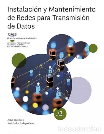 Libros: Instalaci&oacute;n y mantenimiento de redes para transmisi&oacute;n de datos- 9788411345255