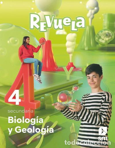 Libros: Biolog&iacute;a y Geolog&iacute;a. 4 Secundaria. Revuela- 9788498561036