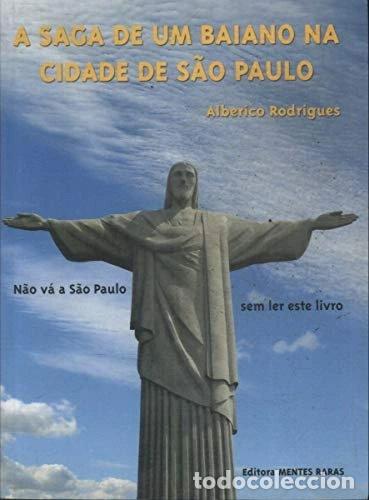 Livres: A saga de um baiano na cidade de S&atilde;o Paulo- 9788598581026