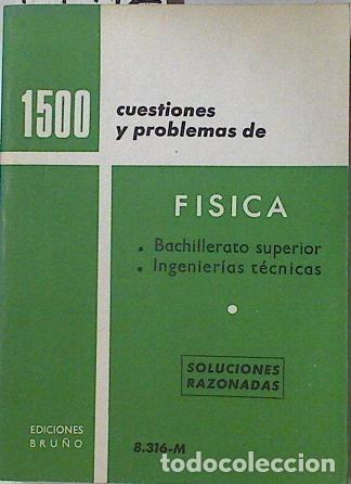 Libros: 1500 cuestiones y problemas de f&iacute;sica- 2100001244927