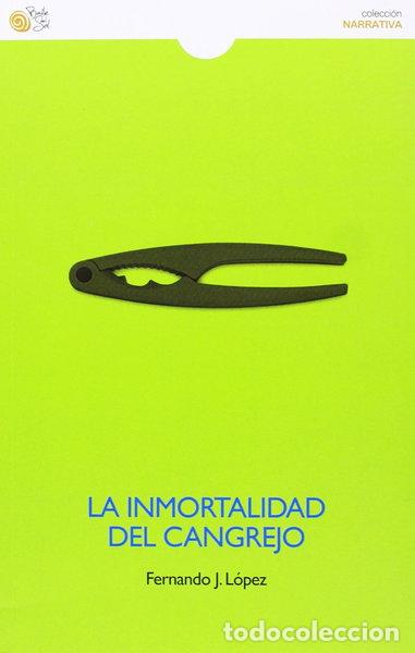 Libros: La inmortalidad del cangrejo- 9788415700746