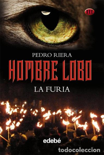 Libros: Hombre Lobo: La Furia- 9788468307046