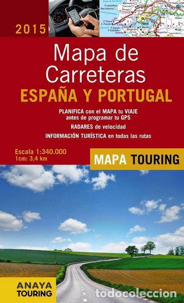 Libros: Mapa de carreteras de Espa&ntilde;a y Portugal 1:340.000, 2015- 9788499357386