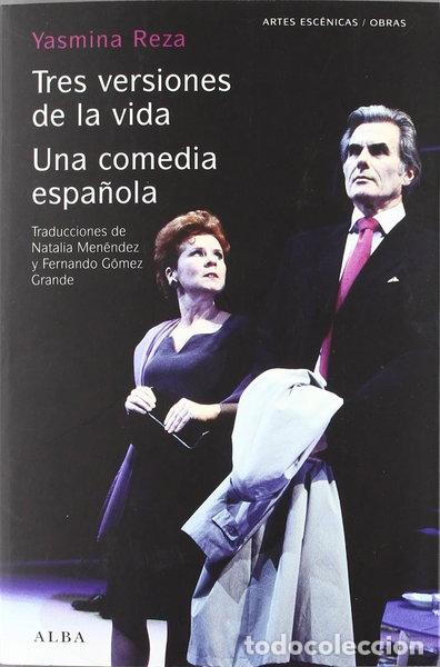 Livros em segunda m&atilde;o: Tres versiones de la vida/Una comedia espa&ntilde;ola- 9788484287407