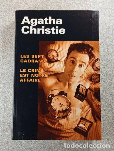 Livros em segunda m&atilde;o: Les sept cadrans ; Le crime est notre affaire- 9782744165542