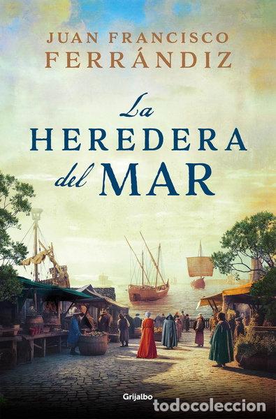 B&uuml;cher: La heredera del mar- 9788425366871