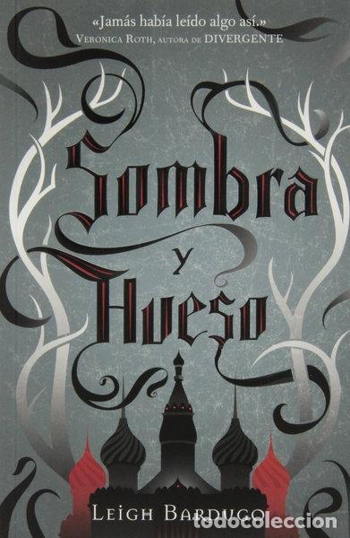 Libros: Sombra y hueso- 9788415709350
