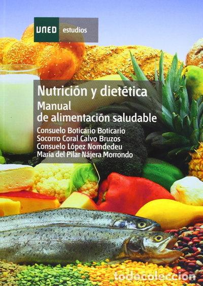 Libros: Nutrici&oacute;n y diet&eacute;tica: manual de alimentaci&oacute;n saludable- 9788436242300