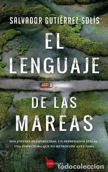 Libri di seconda mano: El lenguaje de las mareas- 9788418205460