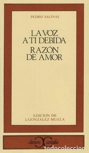 Libros: La voz a ti debida. Raz&oacute;n de amor- 9788470390876