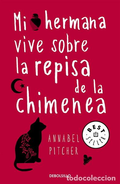 Libros: Mi hermana vive sobre la repisa de la chimenea- 9788466331692