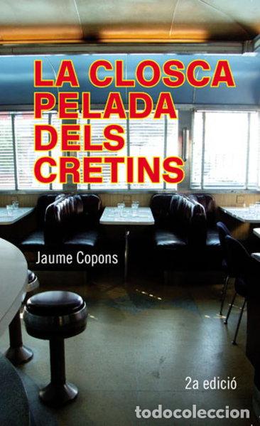 Livres: La closca pelada dels cretins- 9788424647469